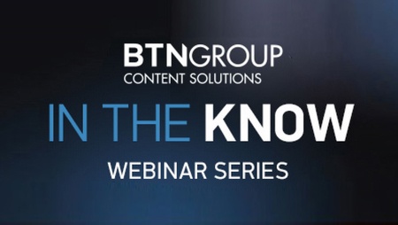 BTNGroup In The Know Webinars